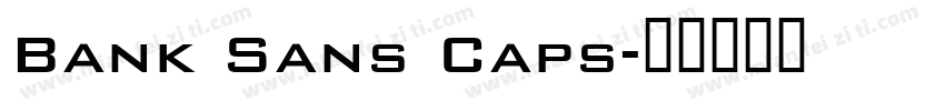 Bank Sans Caps字体转换